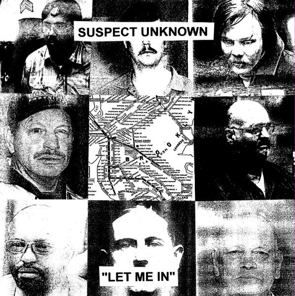 Suspect Unknown – Let Me In (LP)
