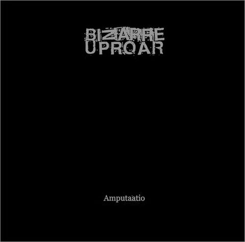 Bizarre Uproar - Amputaatio (LP)