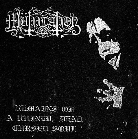 Mütiilation ‎– Remains Of A Ruined, Dead, Cursed Soul (CD)