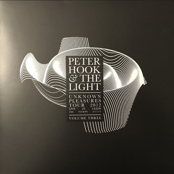 Peter Hook And The Light ‎– Unknown Pleasures Tour 2012 Live In Leeds Vol.Three  [RSD17]