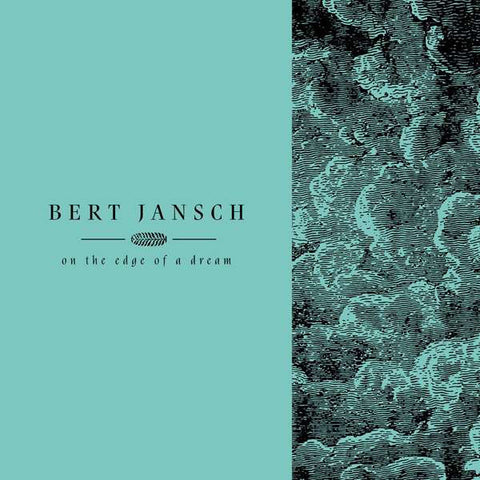 Bert Jansch - On The Edge Of A Dream (4xLP Boxset)