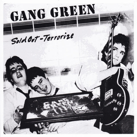 Gang Green - Sold Out / Terrorize (7")