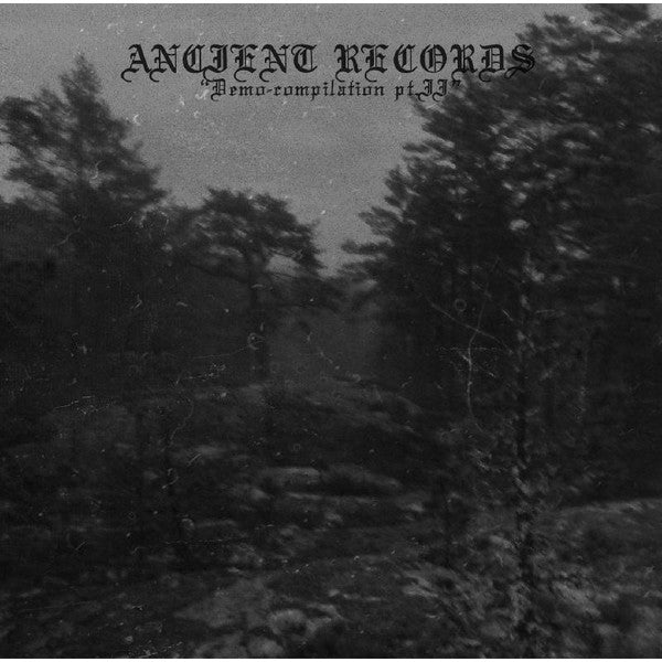 Ancient Records Demo Compilation Pt II 2xCD