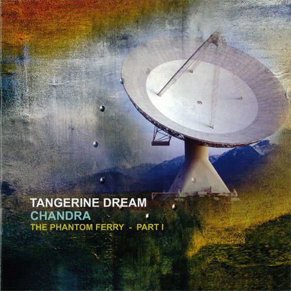 Tangerine Dream - Chandra (The Phantom Ferry - Part I) (2xLP)