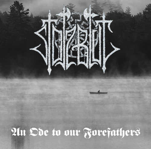 Stolzblut - An Ode To Our Forefathers (CD)