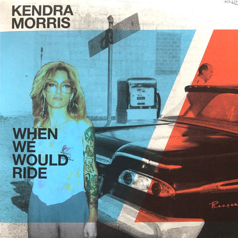 Kendra Morris - When We Would Ride / Catch The Sun (7" 'cloudy clear')