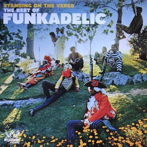 Funkadelic - Standing on the Verge: The Best of Funkadelic (2xLP)