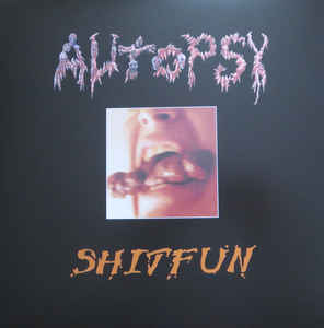 Autopsy - Shitfun