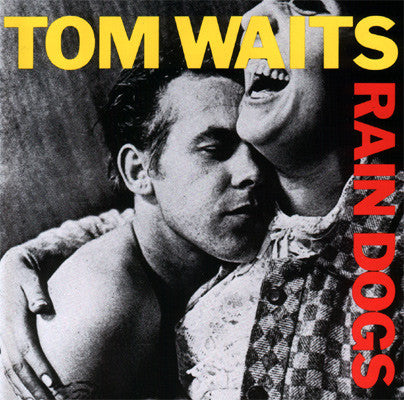 Tom Waits – Rain Dogs (CD)