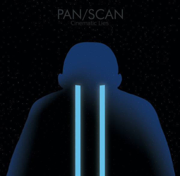 Pan/Scan ‎– Cinematic Lies