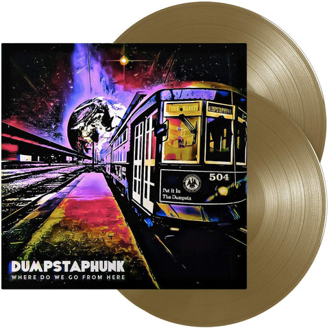 Dumpstaphunk - Where Do We Go From Here (2xLP, Bronze vinyl)