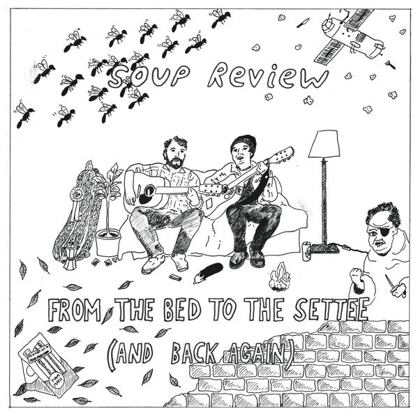 Soup Review ‎– From The Bed To The Settee (And Back Again) (LP)