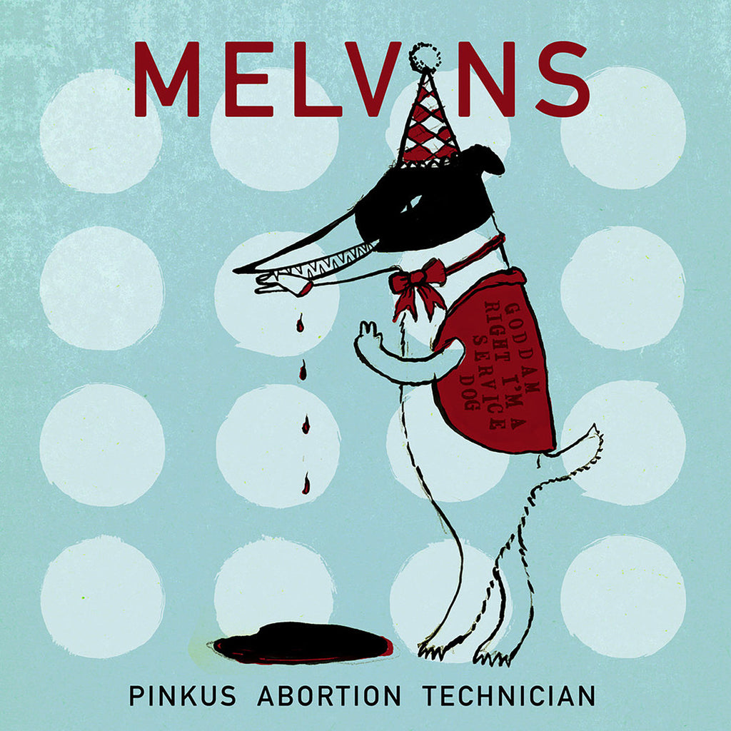 Melvins - Pinkus Abortion Technician (2x10")