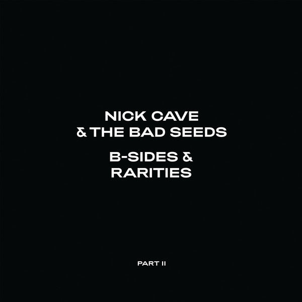 Nick Cave & The Bad Seeds - B-Sides & Rarities Part II (2xLP)