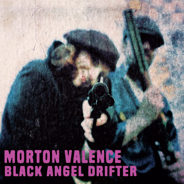 Morton Valence - Black Angel Drifter (LP)