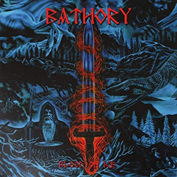 Bathory - Blood On Ice (2xLP)