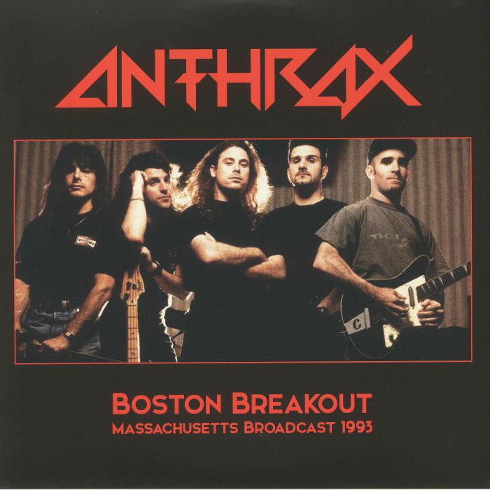 Anthrax - Boston Breakout (Massachusetts Broadcast 1993) (2xLP)