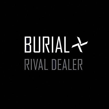 Burial - Rival Dealer (12")