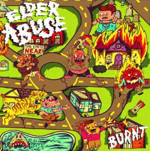Elder Abuse - Burnt (LP)