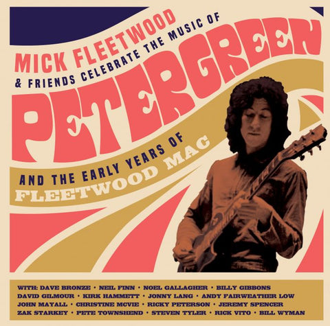 Mick Fleetwood & Friends - Celebrate The Music Of Peter Green And The Early Years Of Fleetwood Mac (4xLP)