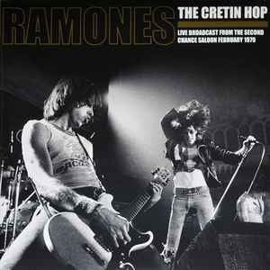 Ramones - The Cretin Hop: Live Broadcast: Second Chance Saloon 02/79 (2xLP, clear/red splatter vinyl)