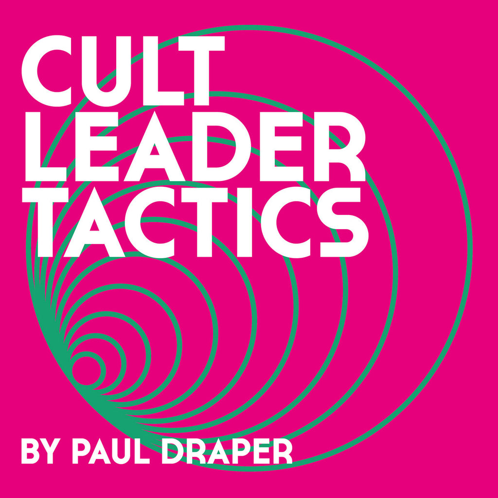 Paul Draper - Cult Leader Tactics (LP+7")