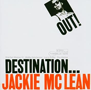 Jackie McLean - Destination... Out! (LP)