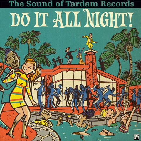 SALE: Various - Do It All Night! The Sound Of Tardam Records (LP) was £24.99
