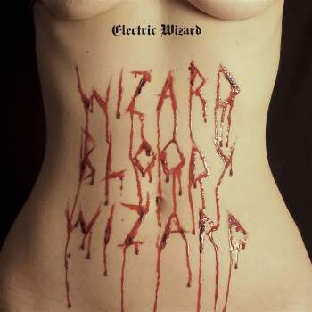 Electric Wizard - Wizard Blood Wizard (LP, Ltd Ed. Clear Vinyl)