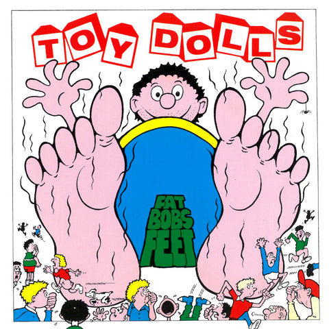 Toy Dolls - Fat Bob's Feet (CD, Digipak)