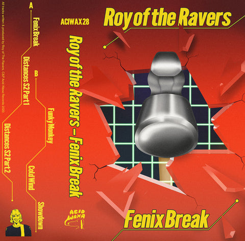 Roy Of The Ravers - Fenix Break (MC)