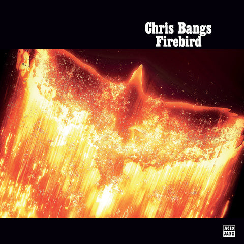 Chris Bangs - Firebird (LP)