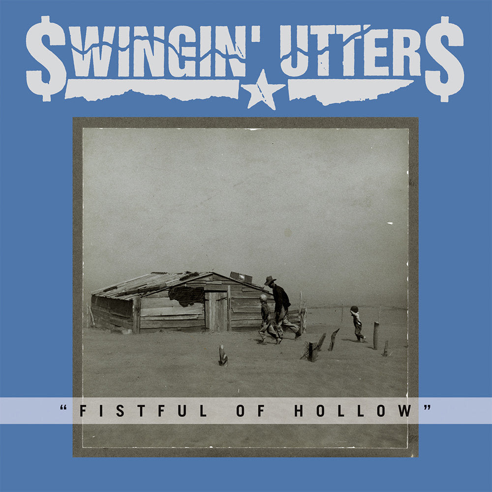 Swingin' Utters - Fistful Of Hollow (LP)