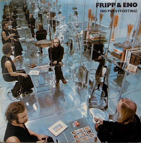 Fripp & Eno - (No Pussyfooting) (LP, 200gm)