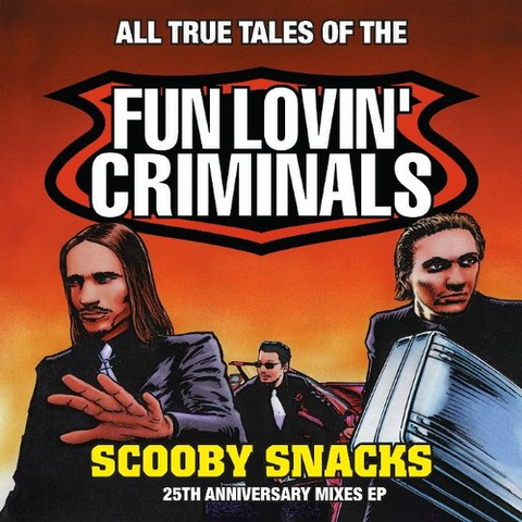 [RSD21D2] Fun Lovin' Criminals - Scooby Snacks (12", Orange vinyl)