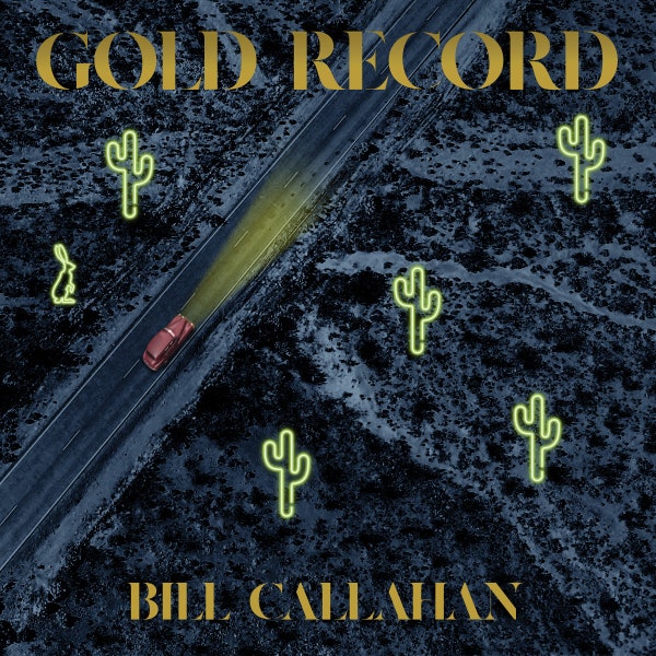 SALE: Bill Callahan - Gold Record (LP) was £21.99