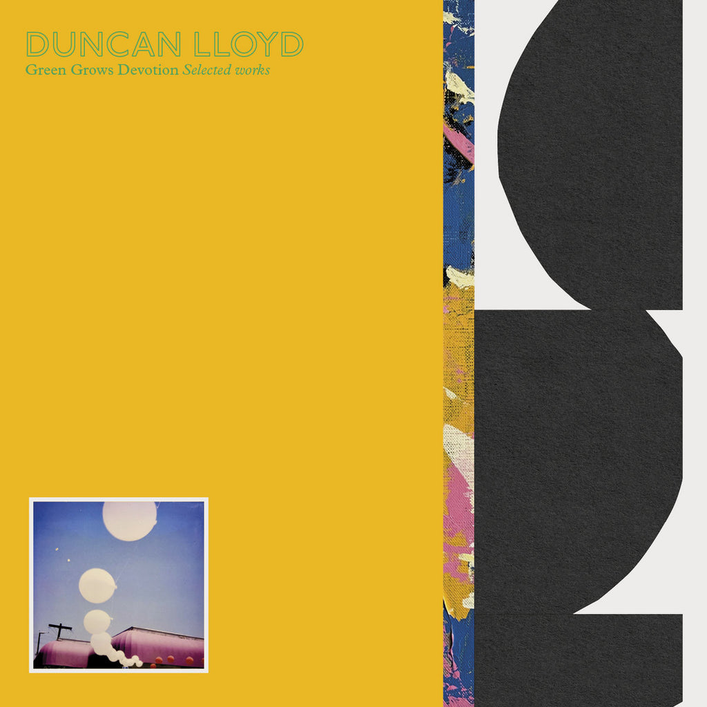 Duncan Lloyd - Green Grows Devotion: Selected Works (LP, signed)