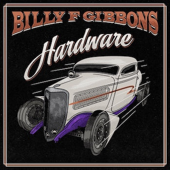 PREORDER - Billy F Gibbons - Hardware (LP, indies-only red vinyl)