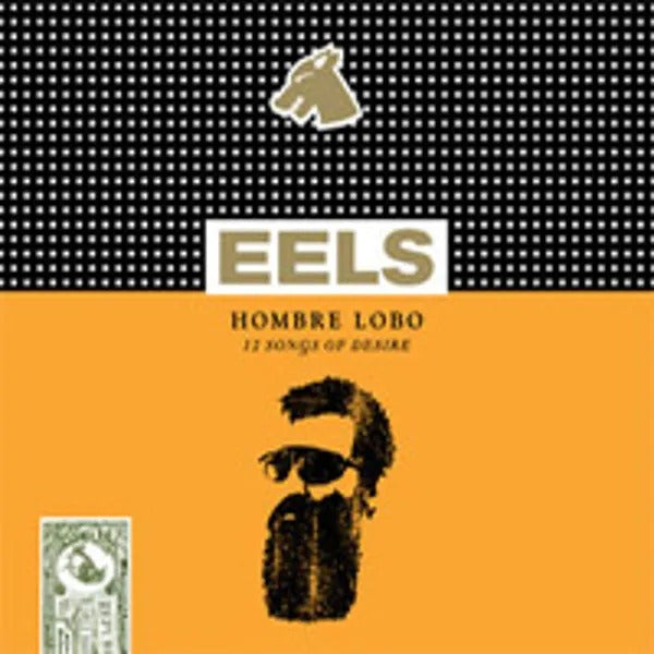 SALE: Eels - Hombre Lobo (12 Songs Of Desire) (LP) was £21.99