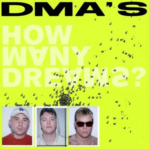 SALE: DMA'S - How Many Dreams? (LP, neon yellow vinyl) was £22.99