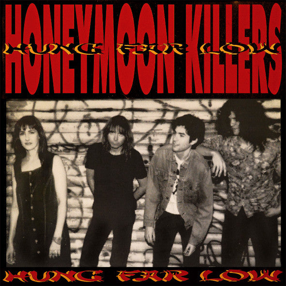 Honeymoon Killers - Hung Far Low (LP)