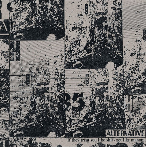 Alternative - If They Treat You Like Shit - Act Like Manure (LP)