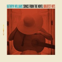 Kathryn Williams - Songs From The Novel / Greatest Hits (2xLP)