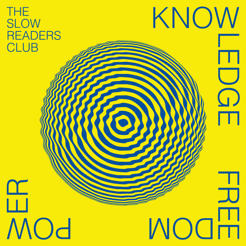 SALE: The Slow Readers Club - Knowledge Freedom Power (LP, transparent blue vinyl) was £24.99