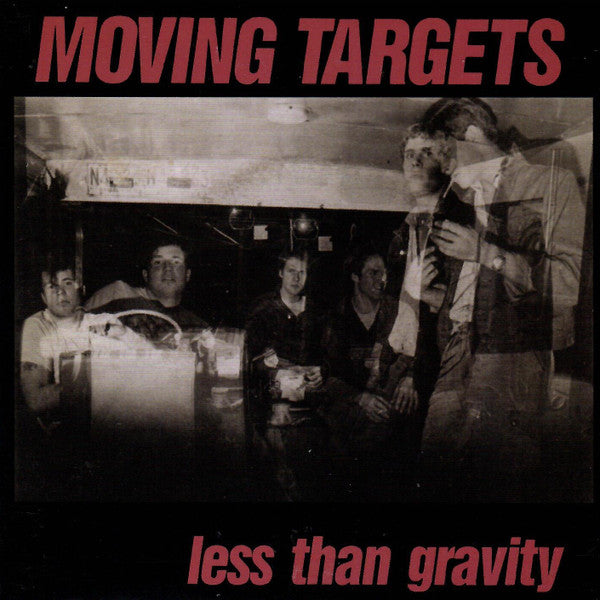 Moving Targets - Less Than Gravity (7")