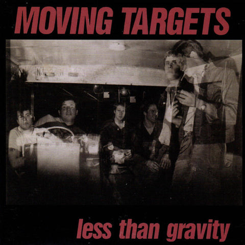 Moving Targets - Less Than Gravity (7")