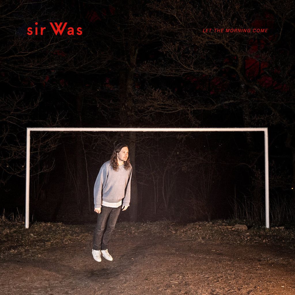 sir Was - Let The Morning Come (LP, 'naturel' coloured vinyl)