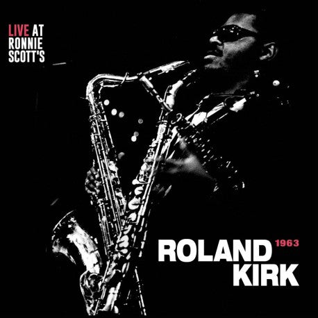 Roland Kirk - Live At Ronnie Scott's, 1963 (LP, with obi strip)