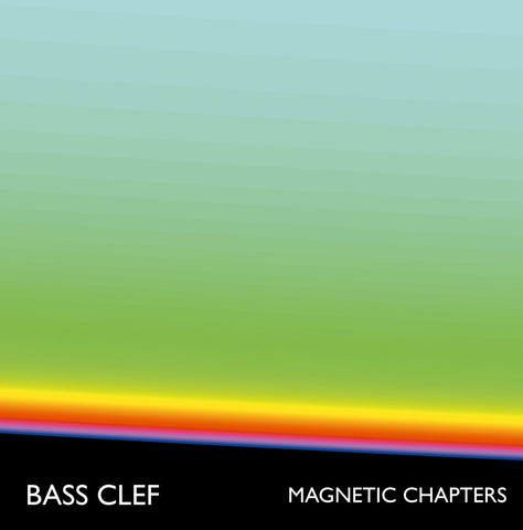 Bass Clef - Magnetic Chapters (LP)