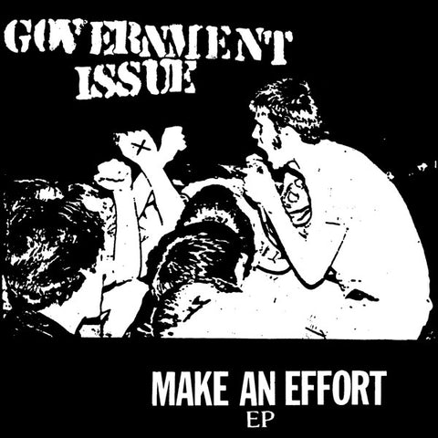 Government Issue - Make An Effort EP (7")